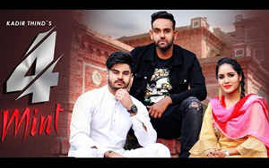 Punjabi Song 4 Mint by Kadir Thind