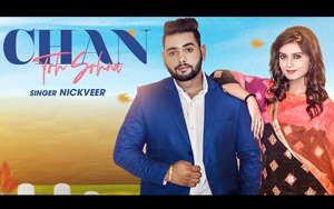 Punjabi Song Chan To Sohna by Nickveer