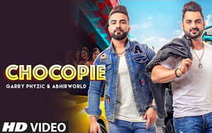 Punjabi Song Chocopie by Garry Phyzic and Abhirworld