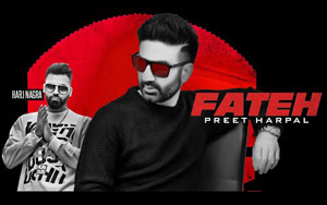 Punjabi Song Fateh by Harj Nagra