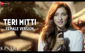 Kesari - Teri Mitti Female Version ft. Parineeti Chopra