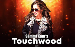 Punjabi Song Touch Wood by Sammi Kaur