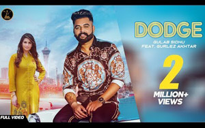 Punjabi Song DODGE by Gulab Sidhu and Gurlej Akhtar