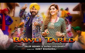 Haryanvi Song Bawli Tared by Daler Mehndi and Sapna Choudhary