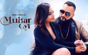 Punjabi Song Mukr Gyi by Gurj Sidhu