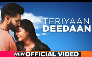 Teriyaan Deedaan - Dil Diyan Gallan