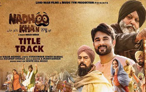 Title Track of Punjabi Movie Nadhoo Khan