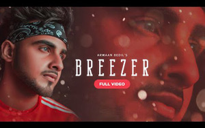 Punjabi Song Breezer by Armaan Bedil