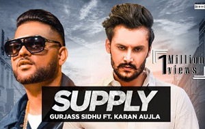 Punjabi Song Supply by Gurjas Sidhu ft. Karan Aujla