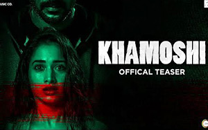 Khamoshi Teaser