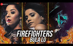 Firefighters Bula Lo Music Video by Olivia Malhotra and Jyotica Tangri ft. Arnie B