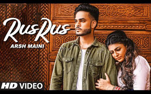 Punjabi Song Rus Rus by Arsh Mani