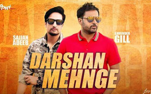 Punjabi Song Darshan Mehnge by Amrinder Gill and Sajjan Adeeb