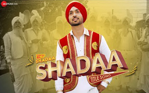 Title Track of Punjabi Movie Shadaa