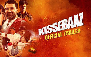 Kissebaaz Official Trailer