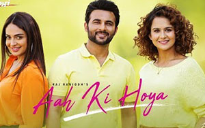 Aah Ki Hoya Song by Raj Ranjodh