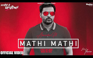 Punjabi Song Mathi Mathi by Amrinder Gill 