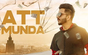 Punjabi Song Att Munda by Monty Vats