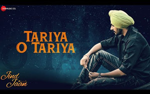 Punjabi Song Tariya O Tariya - Jind Jaan