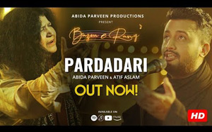 Pardadari Song by Abida Parveen and Atif Aslam