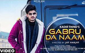 Punjabi Song Gabru Da Naam by Kadir Thind