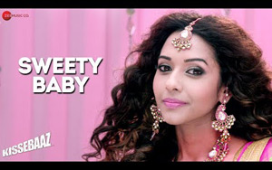 Kissebaaz - Sweety Baby Song