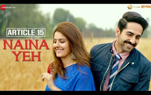 Article 15 - Naina Yeh Song