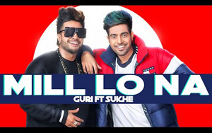 Punjabi Song Mill Lo Na by GURI ft. Sukh-E