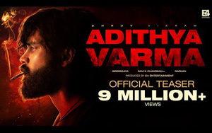 Teaser of Tamil Movie Adithya Varma