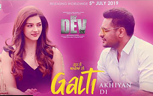 Watching Galti Akhiyan Di song from th upcoming Punjabi movie DSP Dev<br>
Singer: Kamal Khan & Mannat Noor<br>
Lyrics: Happy Raikoti<br>
Music: Gurmeet Singh<br>
Star cast : Dev Kharoud, Mehreen Pirzada, Manav Vij, Aman Dhaliwal, Girija Shankar, Shavinder Mahal, Nita Mohindra , Tarsem Paul, Lakha Lehri, Mahavir Bhullar, Sukhwinder Raj, Ram Aujla, Rajiv Rishi, Deep sehgal, Milanpreet kaur, Hashneen Chauhan<br>
Directed by Mandeep Benipal