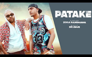 Punjabi Song Patake by Zora Randhawa