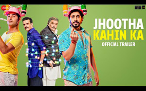 Jhootha Kahin Ka Trailer