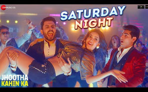 Jhootha Kahin Ka - Saturday Night Song