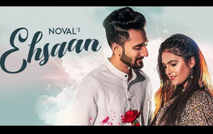 Punjabi Song Ehsaan by Noval