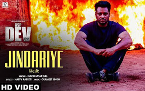 Watch Jindariye song from the upcoming Punjabi movie DSP Dev<br>
Singer: Nachhatar Gill<br
Lyrics: Happy Raikoti<bR>
Music: Gurmeet Singh<br>
Star cast : Dev Kharoud, Mehreen Pirzada, Manav Vij , Aman Dhaliwal, Girija Shankar, Shavinder Mahal, Nita Mohindra , Tarsem Paul, Lakha Lehri, Mahavir Bhullar, Sukhwinder Raj, Ram Aujla, Rajiv Rishi, Deep sehgal, Milanpreet kaur, Hashneen Chauhan<br>
Directed by Mandeep Benipal