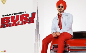 Punjabi Song Burj Khalifa by Himmat Sandhu