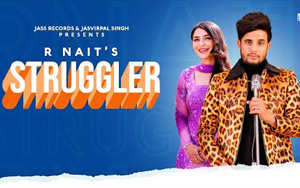 Punjabi Song Struggler by R Nait