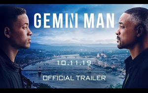 Trailer of upcoming 2019 American science fiction action film Gemini Man<br>
Director: Ang Lee<br>
Mary Elizabeth Winstead, Will Smith, Clive Owen, Benedict Wong, Douglas Hodge, Ralph Brown, Theodora Miranne, Linda Emond, Tim Connolly, Kenny Sheard, David Shae, Alexandra Szucs, Shiquita James, Bjorn Freiberg<br><br>

Synopsis: An over-the-hill hitman faces off against a younger clone of himself.