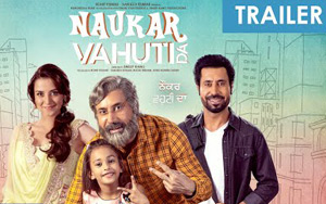 Trailer of Punjabi Movie Naukar Vahuti Da