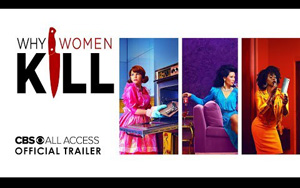 Why Women Kill Trailer - CBS All Access Series