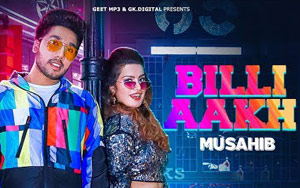 Punjabi Song Billi Aakh by Musahib