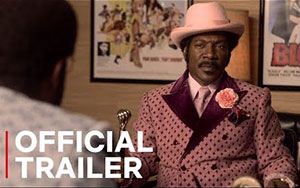 Dolemite Is My Name Official Trailer