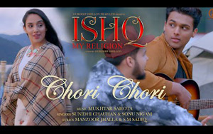 Punjabi Song Chori Chori - Ishq My Religion