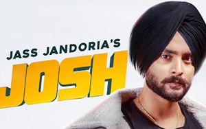 Punjab Song Josh by Jass Jandoria ft. Ginni Kapoor