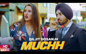 Punjabi Song Muchh by Diljit Dosanjh