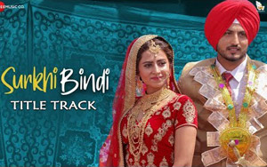 Surkhi Bindi Title Track