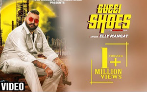 Punjabi Song GUCCI Shoes by Elly Mangat