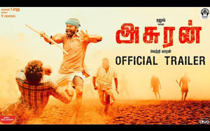 Trailer of Tamil Movie Asuran ft. Dhanush