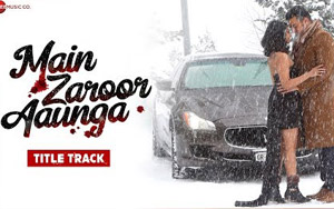 Main Zaroor Aaunga Title Track