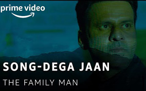 The Family Man - Dega Jaan Song